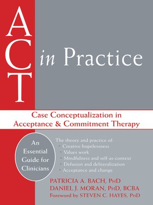 cover image of ACT in Practice: Case Conceptualization in Acceptance and Commitment Therapy